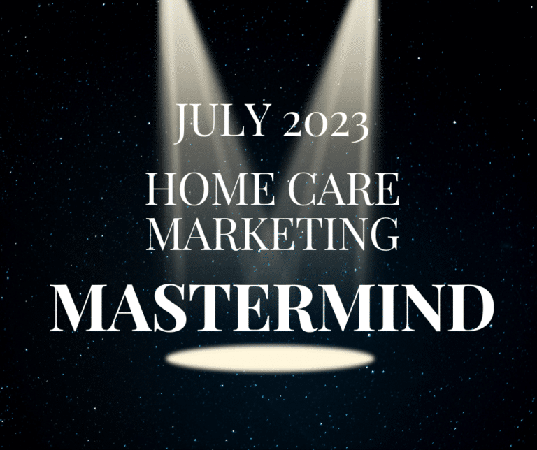 Join Us for Exclusive Home Care Marketing Events! We are thrilled to invite you to our upcoming Home Care Marketing Mastermind, and ASNSpark! CRM Training.
