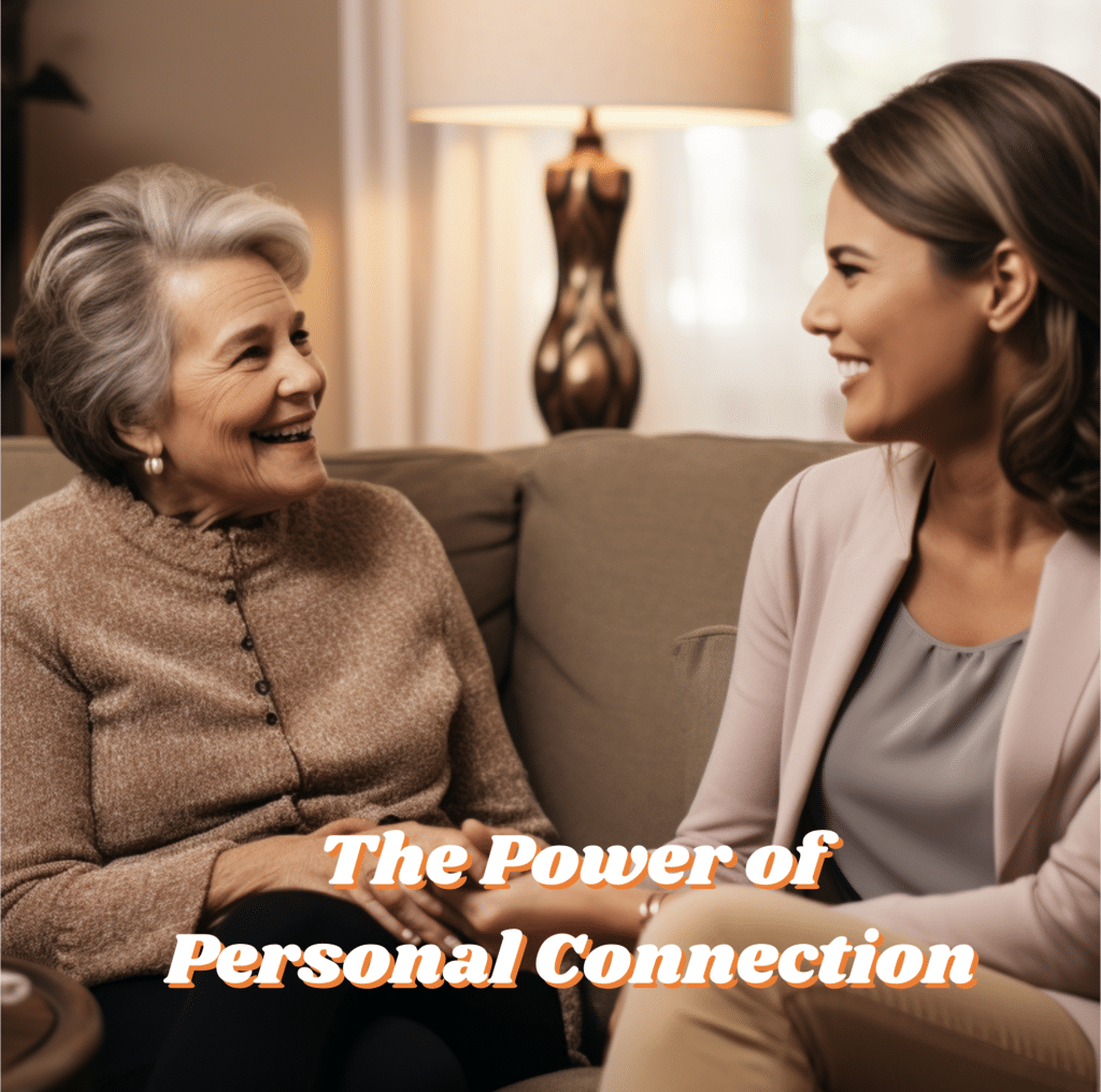 The Power of Personal Connection in Home Care Marketing
