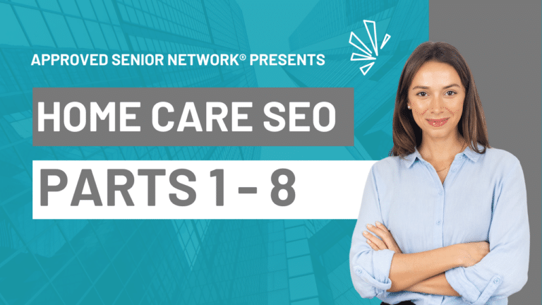 Home Care SEO Video Series for Home Care Marketing