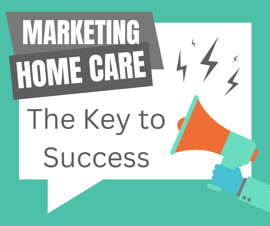 Successful Home Care Marketing